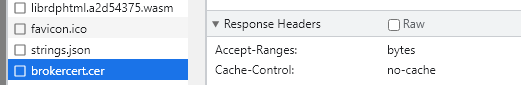 Screenshot showing web browser developer tools, with brokercert.cer selected, and showing the new response header.